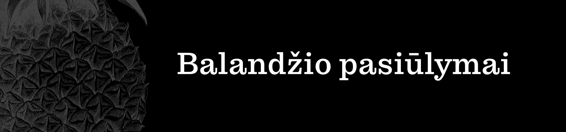 Balandžio pasiūlymai